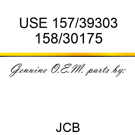 USE 157/39303 158/30175
