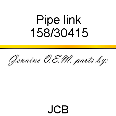 Pipe, link 158/30415