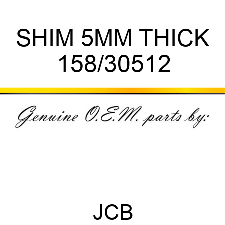 SHIM 5MM THICK 158/30512