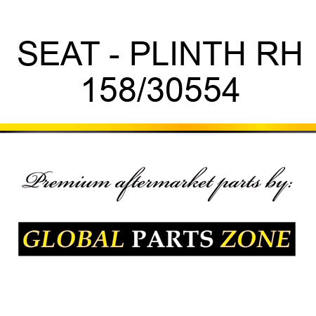 SEAT - PLINTH RH 158/30554