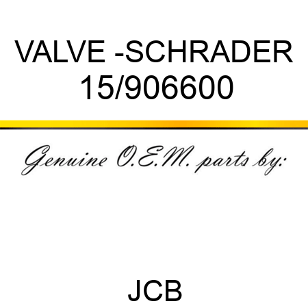VALVE -SCHRADER 15/906600