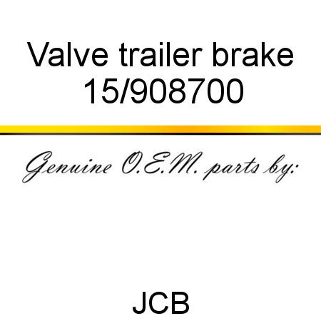 Valve, trailer brake 15/908700