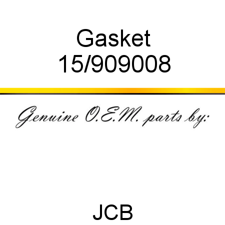 Gasket 15/909008