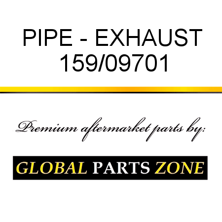 PIPE - EXHAUST 159/09701