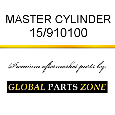 MASTER CYLINDER 15/910100