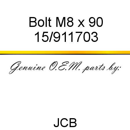Bolt, M8 x 90 15/911703
