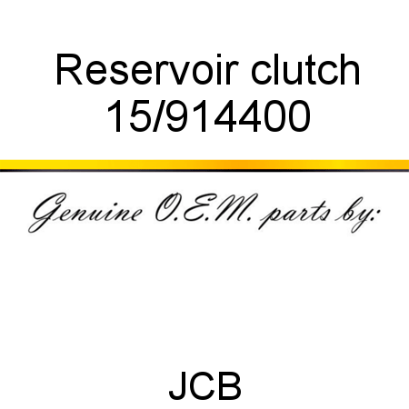 Reservoir, clutch 15/914400