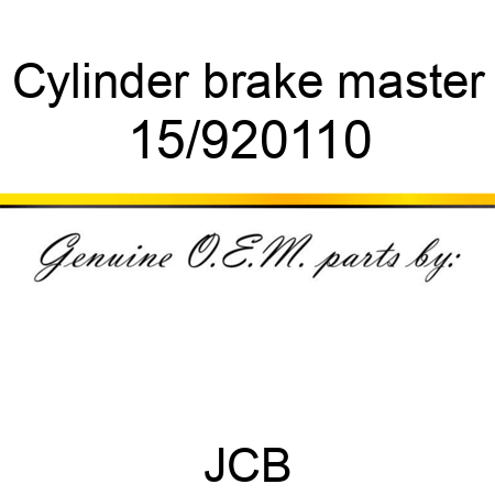 Cylinder, brake master 15/920110