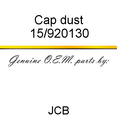 Cap, dust 15/920130