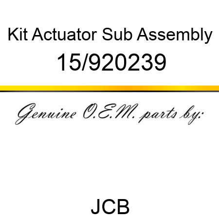 Kit, Actuator, Sub Assembly 15/920239