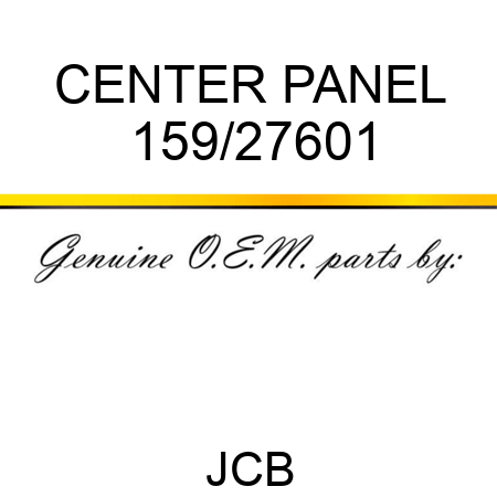 CENTER PANEL 159/27601