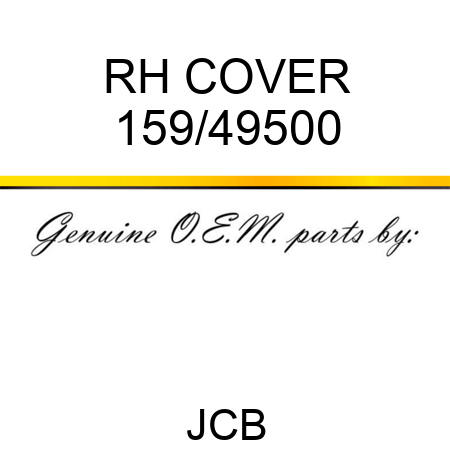 RH COVER 159/49500