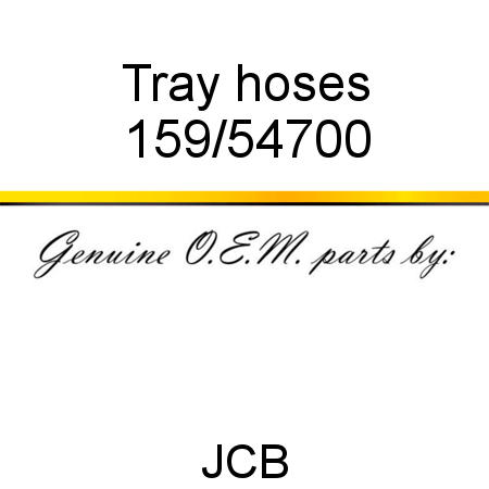 Tray, hoses 159/54700