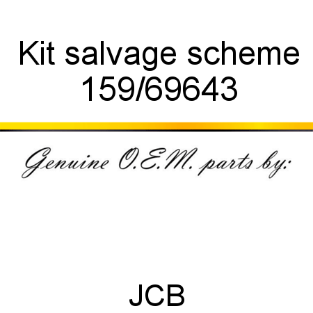 Kit, salvage scheme 159/69643