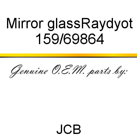 Mirror, glass,Raydyot 159/69864