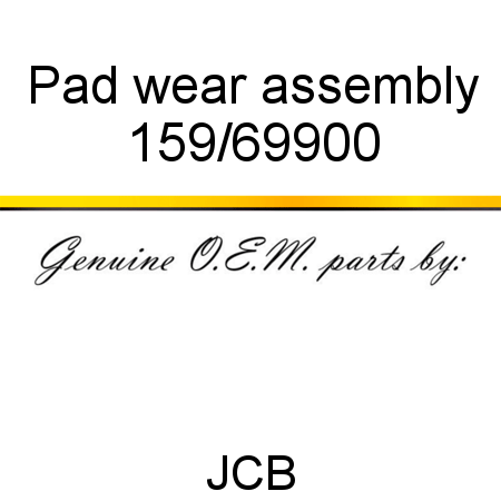 Pad, wear assembly 159/69900