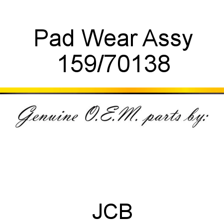 Pad, Wear Assy 159/70138