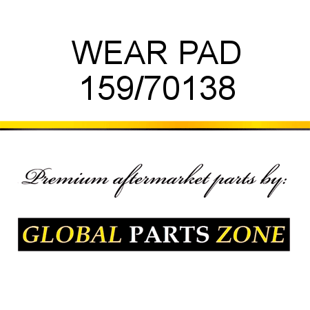 WEAR PAD 159/70138