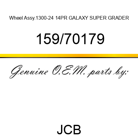 Wheel, Assy.1300-24 14PR, GALAXY SUPER GRADER 159/70179
