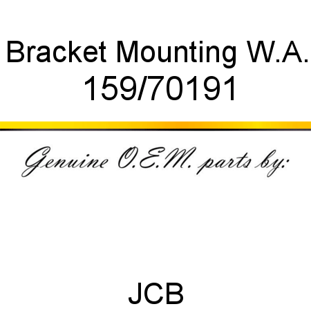 Bracket, Mounting W.A. 159/70191