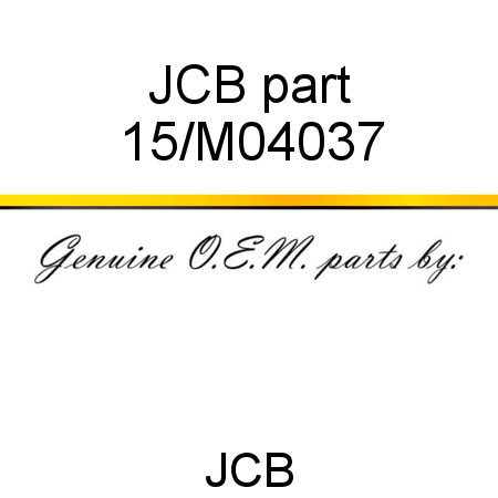 JCB part 15/M04037