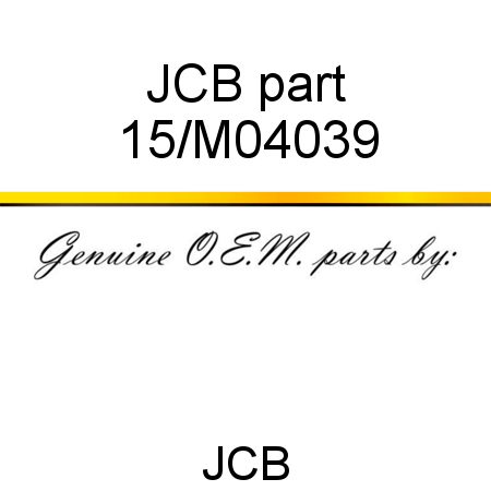 JCB part 15/M04039