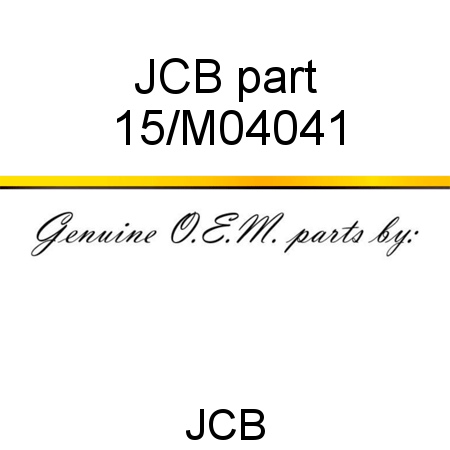 JCB part 15/M04041