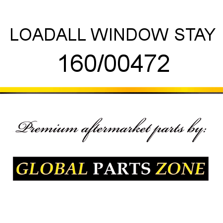 LOADALL WINDOW STAY 160/00472