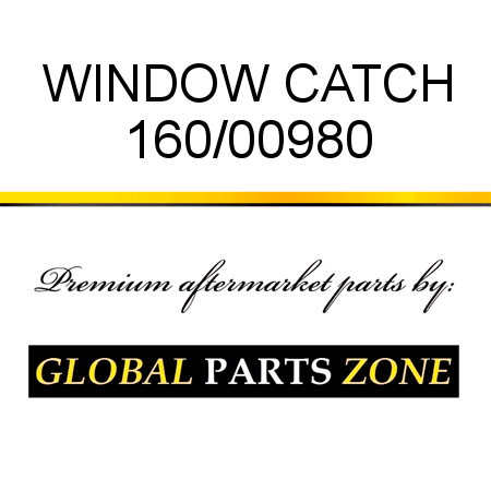 WINDOW CATCH 160/00980