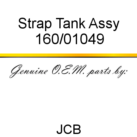 Strap, Tank Assy 160/01049