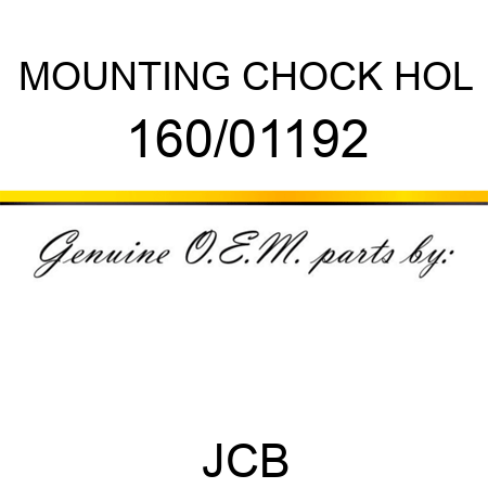 MOUNTING CHOCK HOL 160/01192