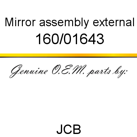 Mirror, assembly, external 160/01643