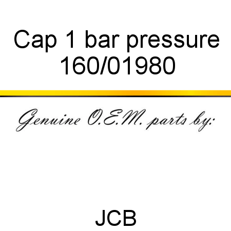 Cap, 1 bar pressure 160/01980