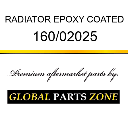 RADIATOR EPOXY COATED 160/02025