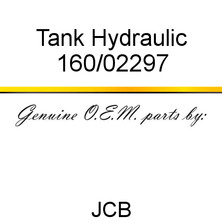 Tank, Hydraulic 160/02297