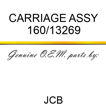 CARRIAGE ASSY 160/13269