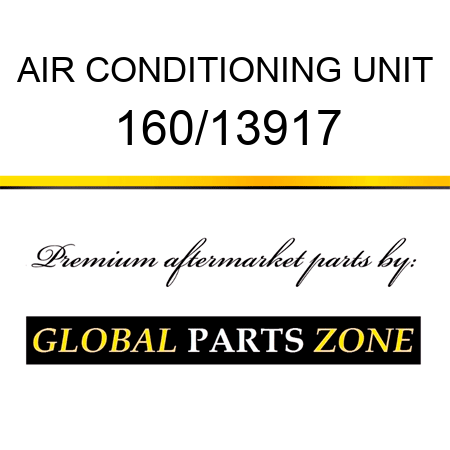AIR CONDITIONING UNIT 160/13917