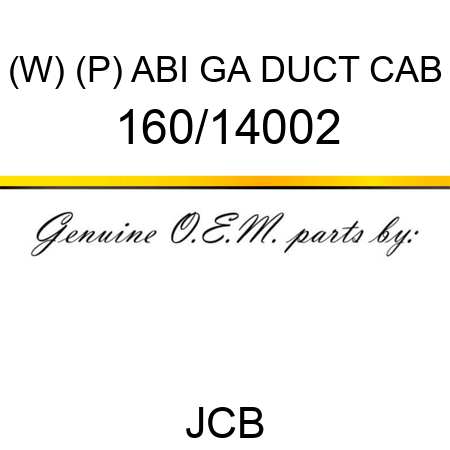 (W) (P) ABI GA DUCT CAB 160/14002