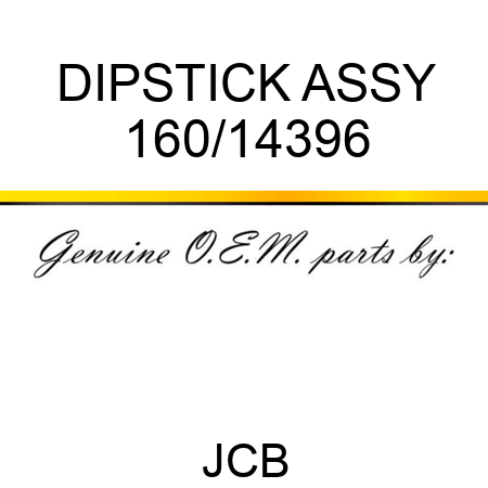 DIPSTICK ASSY 160/14396