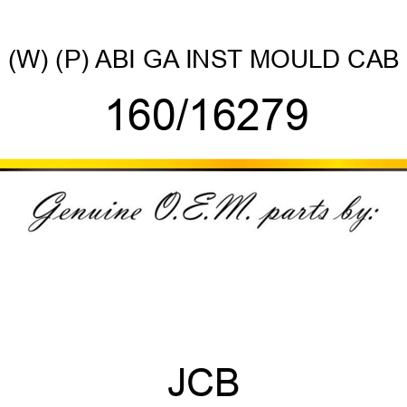 (W) (P) ABI GA INST MOULD CAB 160/16279