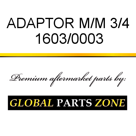 ADAPTOR M/M 3/4 1603/0003