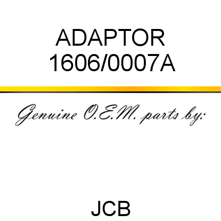 ADAPTOR 1606/0007A