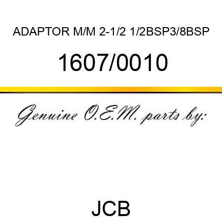 ADAPTOR M/M 2-1/2 1/2BSP3/8BSP 1607/0010
