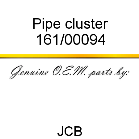 Pipe, cluster 161/00094
