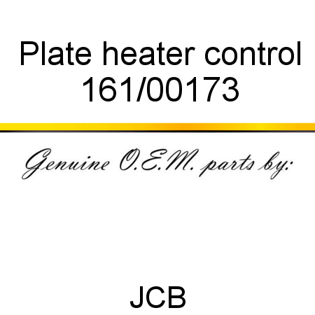 Plate, heater control 161/00173
