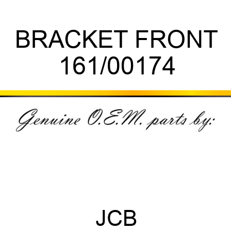 BRACKET FRONT 161/00174