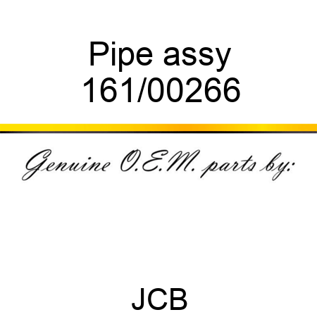 Pipe assy 161/00266