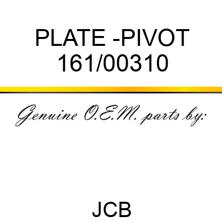 PLATE -PIVOT 161/00310
