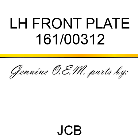 LH FRONT PLATE 161/00312