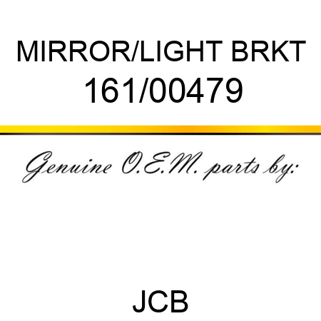MIRROR/LIGHT BRKT 161/00479